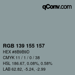 Farbcode: RGB 139 155 157 | qconv.com