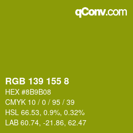 Color code: RGB 139 155 8 | qconv.com