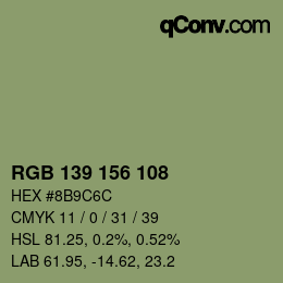 カラーコード: RGB 139 156 108 | qconv.com