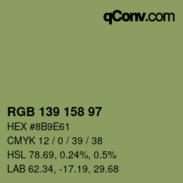 Color code: RGB 139 158 97 | qconv.com