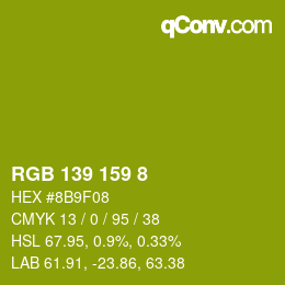 カラーコード: RGB 139 159 8 | qconv.com