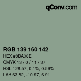 Color code: RGB 139 160 142 | qconv.com