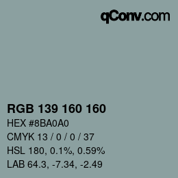 Color code: RGB 139 160 160 | qconv.com