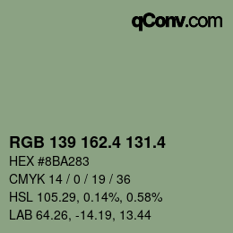 カラーコード: RGB 139 162.4 131.4 | qconv.com