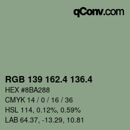 カラーコード: RGB 139 162.4 136.4 | qconv.com