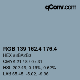 カラーコード: RGB 139 162.4 176.4 | qconv.com