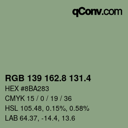カラーコード: RGB 139 162.8 131.4 | qconv.com