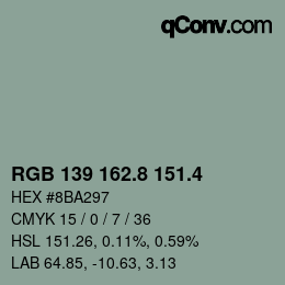 カラーコード: RGB 139 162.8 151.4 | qconv.com