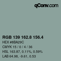 カラーコード: RGB 139 162.8 156.4 | qconv.com
