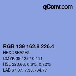 カラーコード: RGB 139 162.8 226.4 | qconv.com