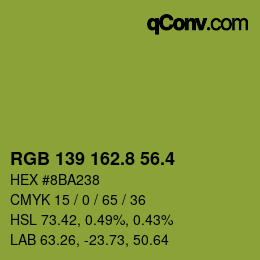 カラーコード: RGB 139 162.8 56.4 | qconv.com