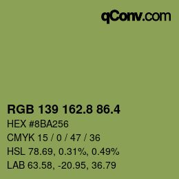 カラーコード: RGB 139 162.8 86.4 | qconv.com