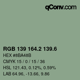 カラーコード: RGB 139 164.2 139.6 | qconv.com