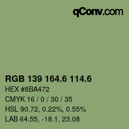 カラーコード: RGB 139 164.6 114.6 | qconv.com