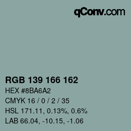 Color code: RGB 139 166 162 | qconv.com