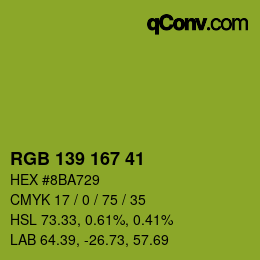 Color code: RGB 139 167 41 | qconv.com