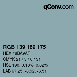 Code couleur: RGB 139 169 175 | qconv.com