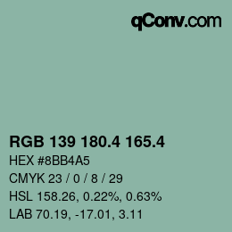 カラーコード: RGB 139 180.4 165.4 | qconv.com