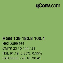 カラーコード: RGB 139 180.8 100.4 | qconv.com