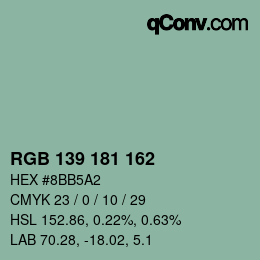 Color code: RGB 139 181 162 | qconv.com
