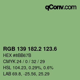 カラーコード: RGB 139 182.2 123.6 | qconv.com