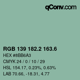 カラーコード: RGB 139 182.2 163.6 | qconv.com