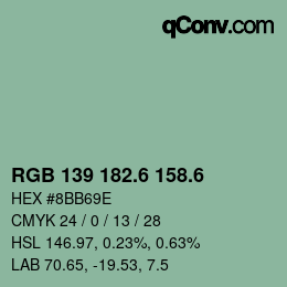 カラーコード: RGB 139 182.6 158.6 | qconv.com