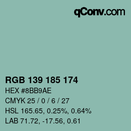 Color code: RGB 139 185 174 | qconv.com