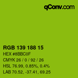 Color code: RGB 139 188 15 | qconv.com