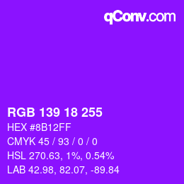 Color code: RGB 139 18 255 | qconv.com