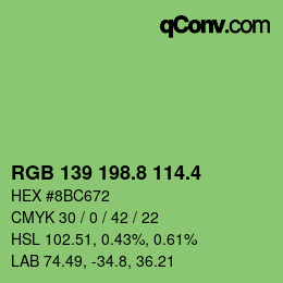 カラーコード: RGB 139 198.8 114.4 | qconv.com