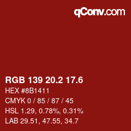 カラーコード: RGB 139 20.2 17.6 | qconv.com