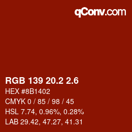 カラーコード: RGB 139 20.2 2.6 | qconv.com
