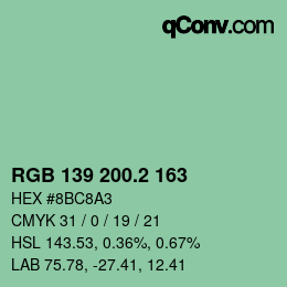 カラーコード: RGB 139 200.2 163 | qconv.com
