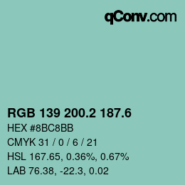 カラーコード: RGB 139 200.2 187.6 | qconv.com