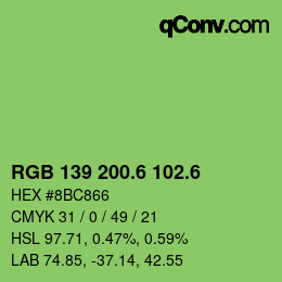 カラーコード: RGB 139 200.6 102.6 | qconv.com