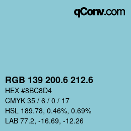 カラーコード: RGB 139 200.6 212.6 | qconv.com