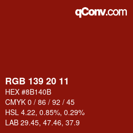 カラーコード: RGB 139 20 11 | qconv.com