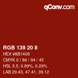 カラーコード: RGB 139 20 8 | qconv.com