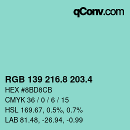カラーコード: RGB 139 216.8 203.4 | qconv.com