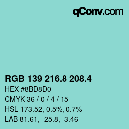 カラーコード: RGB 139 216.8 208.4 | qconv.com