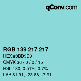 Color code: RGB 139 217 217 | qconv.com