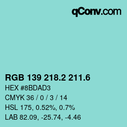 カラーコード: RGB 139 218.2 211.6 | qconv.com