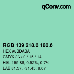 カラーコード: RGB 139 218.6 186.6 | qconv.com