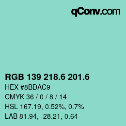 カラーコード: RGB 139 218.6 201.6 | qconv.com