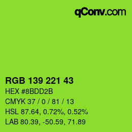 カラーコード: RGB 139 221 43 | qconv.com