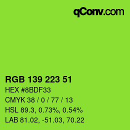 カラーコード: RGB 139 223 51 | qconv.com