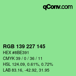 Color code: RGB 139 227 145 | qconv.com
