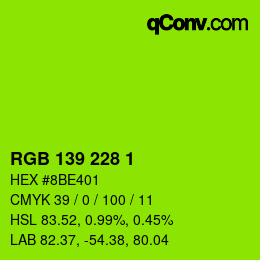 Color code: RGB 139 228 1 | qconv.com