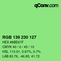 カラーコード: RGB 139 230 127 | qconv.com